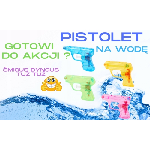 PISTOLET NA WODĘ PISTOLETY NA WODĘ KOLOROWE KIESZONKOWE DLA DZIECI 4 SZT d